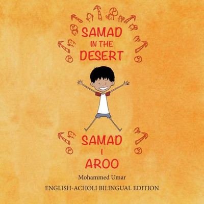 Samad In The Desert (Bilingual English-Acholi Edition)