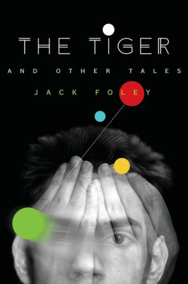 The Tiger And Other Tales