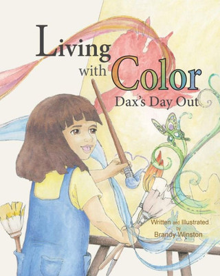 Living With Color : Dax'S Day Out