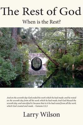 The Rest Of God : When Is The Rest