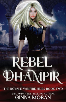 Rebel Dhampir