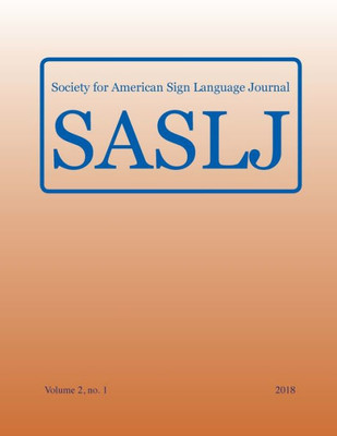 Society For American Sign Language Journal : Vol. 2