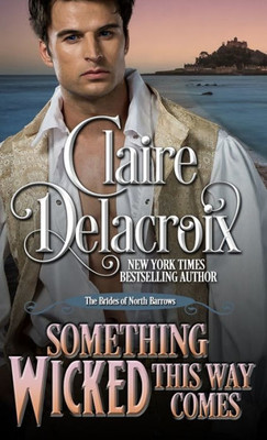 Something Wicked This Way Comes : A Regency Romance Novella