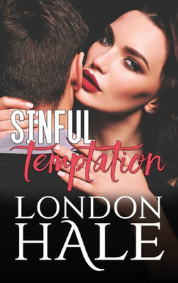Sinful Temptation : Selling Sin: An Opposites Attract Romance