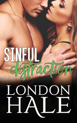Sinful Distraction : Selling Sin: An Opposites Attract Romance