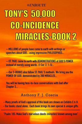 Tony'S 50,000 Co-Incidence Miracles - Book #2