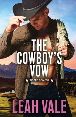 The Cowboy'S Vow