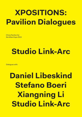 Xpositions : The Pavilion Dialogues