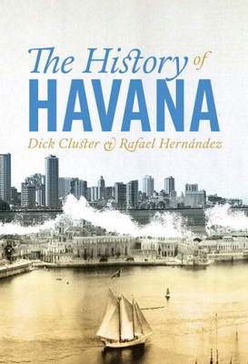 The History Of Havana