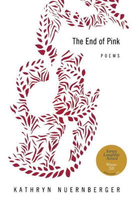 The End Of Pink : Poems