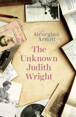 The Unknown Judith Wright