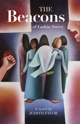 The Beacons Of Larkin Street : A Novel