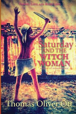 Saturday & The Witch Woman