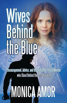 Wives Behind The Blue