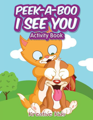 Peek-A-Boo I See You Activity Book