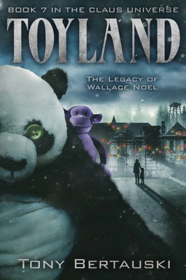 Toyland : The Legacy Of Wallace Noel