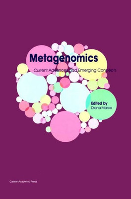 Metagenomics : Current Advances And Emerging Concepts