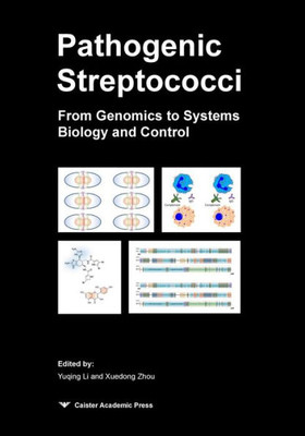 Pathogenic Streptococci : From Genomics To Systems Biology And Control