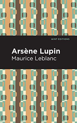 Arsene Lupin (Mint Editions)