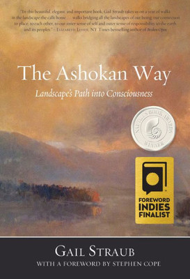 The Ashokan Way : Landscape'S Path Into Consciousness