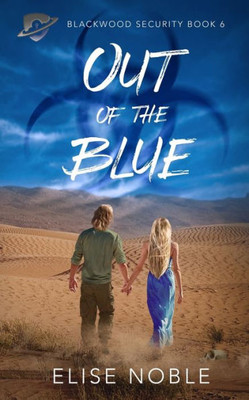 Out Of The Blue : A Romantic Thriller