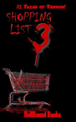 Shopping List 3 : 21 Tales Of Terror