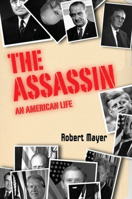 The Asssassin : An American Life