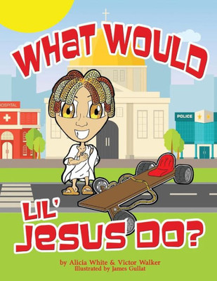 What Would Lil' Jesus Do?