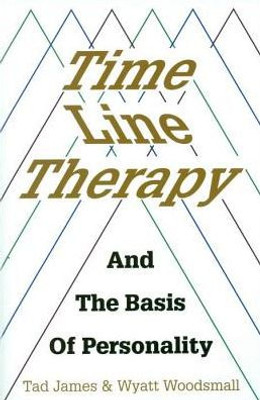 Time Line Therapy And The Basis Of Personality