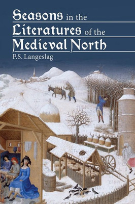 Seasons In The Literatures Of The Medieval North