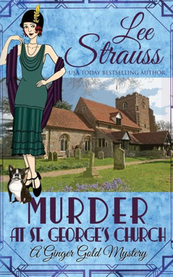 Murder At St. George'S Church : A Cozy Historical Mystery