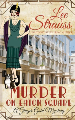 Murder On Eaton Square : A Cozy Historical Mystery