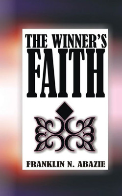 The Winner'S : Faith