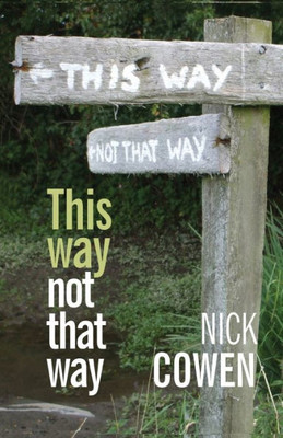 This Way Not That Way