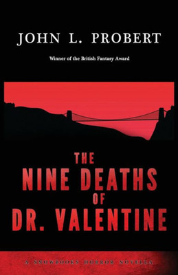 The Nine Deaths Of Dr Valentine