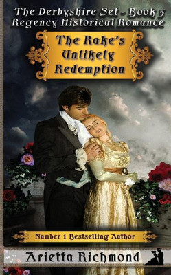 The Rake'S Unlikely Redemption : Regency Historical Romance