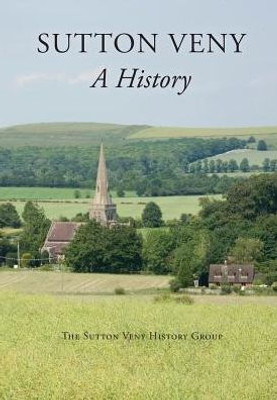 Sutton Veny : A History