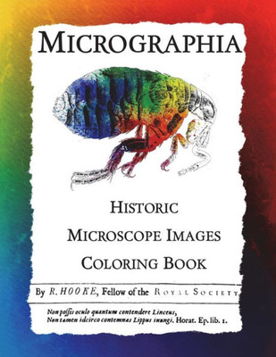 Micrographia : Historic Microscope Images Coloring Book