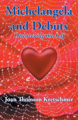 Michelangela And Debuts : Discovering The Self
