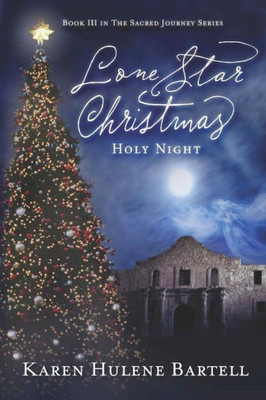 Lone Star Christmas : Holy Night