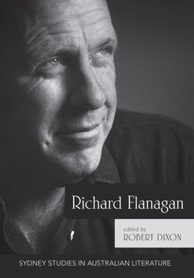 Richard Flanagan : Critical Essays