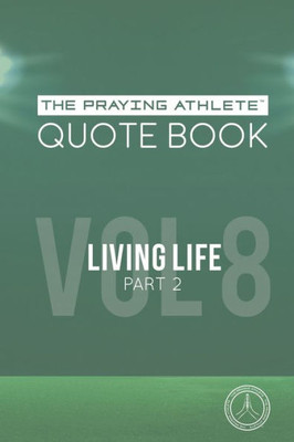 The Praying Athlete Quote Book