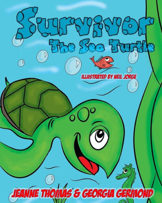 Survivor The Sea Turtle