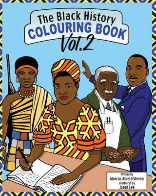 The Black History Colouring Book: