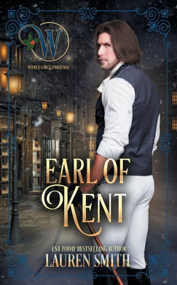 The Earl Of Kent : The Wicked Earls Club