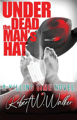 Under The Dead Man'S Hat : A Dr. Jude Avery Thriller