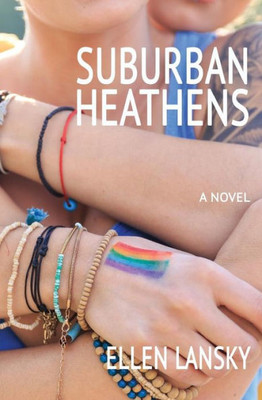 Suburban Heathens : A Novel