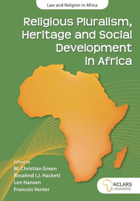 Religious Pluralism, Heritage And Social Development In Africa
