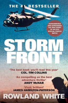 Storm Front : The Classic Account Of A Legendary Special Forces Battle