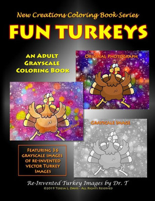 New Creations Coloring Book Series : Fun Turkeys